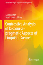 Contrastive Analysis Of Discoursepragmatic Aspects Of Linguistic Genres 1st Edition Karin Aijmer