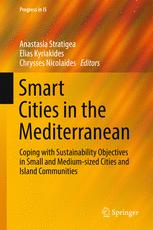 Smart Cities In The Mediterranean Coping With Sustainability Objectives In Small And Mediumsized Cities And Island Communities 1st Edition Anastasia Stratigea
