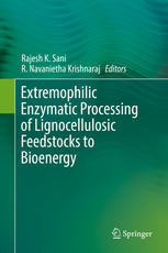 Extremophilic Enzymatic Processing Of Lignocellulosic Feedstocks To Bioenergy 1st Edition Rajesh K Sani