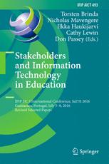 Stakeholders And Information Technology In Education Ifip Tc 3 International Conference Saite 2016 Guimares Portugal July 58 2016 Revised Selected Papers 1st Edition Torsten Brinda