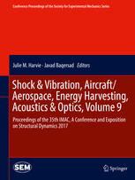 Shock Amp Vibration Aircraftaerospace Energy Harvesting Acoustics Amp Optics Volume 9 Proceedings Of The 35th Imac A Conference And Exposition On Structural Dynamics 2017 1st Edition Julie M Harvie