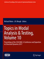 Topics In Modal Analysis Amp Testing Volume 10 Proceedings Of The 35th Imac A Conference And Exposition On Structural Dynamics 2017 1st Edition Michael Mains
