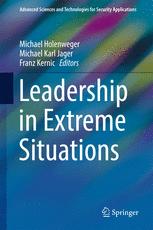 Leadership In Extreme Situations 1st Edition Michael Holenweger