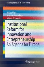 Institutional Reform For Innovation And Entrepreneurship An Agenda For Europe 1st Edition Niklas Elert