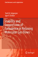 Stability And Suppression Of Turbulence In Relaxing Molecular Gas Flows 1st Edition Yurii N Grigoryev