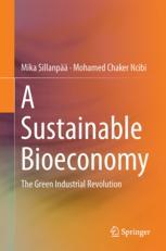 A Sustainable Bioeconomy The Green Industrial Revolution 1st Edition Mika Sillanp