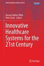 Innovative Healthcare Systems For The 21st Century 1st Edition Hassan Qudratullah
