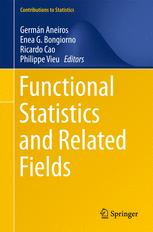 Functional Statistics And Related Fields 1st Edition Germn Aneiros