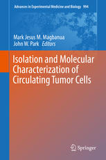Isolation And Molecular Characterization Of Circulating Tumor Cells 1st Edition Mark Jesus M Magbanua