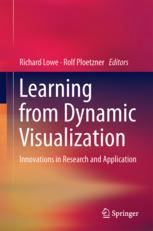Learning From Dynamic Visualization Innovations In Research And Application 1st Edition Richard Lowe