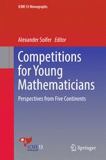 Competitions For Young Mathematicians Perspectives From Five Continents 1st Edition Alexander Soifer Eds