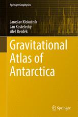 Gravitational Atlas Of Antarctica 1st Edition Jaroslav Klokonk