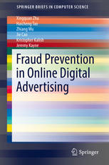 Fraud Prevention In Online Digital Advertising 1st Edition Xingquan Zhu
