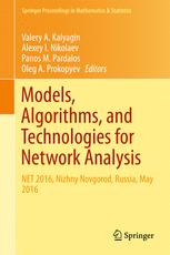 Models Algorithms And Technologies For Network Analysis Net 2016 Nizhny Novgorod Russia May 2016 1st Edition Valery A Kalyagin