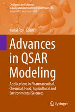 Advances In Qsar Modeling Applications In Pharmaceutical Chemical Food Agricultural And Environmental Sciences 1st Edition Kunal Roy Eds
