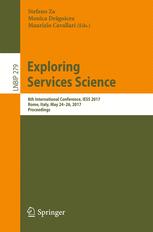 Exploring Services Science 8th International Conference Iess 2017 Rome Italy May 2426 2017 Proceedings 1st Edition Stefano Za