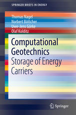 Computational Geotechnics Storage Of Energy Carriers 1st Edition Thomas Nagel