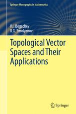 Topological Vector Spaces And Their Applications 1st Edition Vi Bogachev