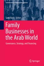 Family Businesses In The Arab World Governance Strategy And Financing 1st Edition Sami Basly Eds
