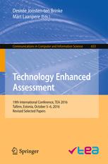 Technology Enhanced Assessment 19th International Conference Tea 2016 Tallinn Estonia October 56 2016 Revised Selected Papers 1st Edition Desire Joostenten Brinke