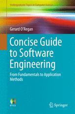 Concise Guide To Software Engineering From Fundamentals To Application Methods 1st Edition Gerard Oregan