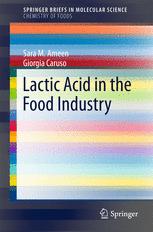 Lactic Acid In The Food Industry 1st Edition Sara M Ameen Giorgia Caruso Auth