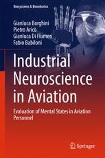Industrial Neuroscience In Aviation Evaluation Of Mental States In Aviation Personnel 1st Edition Gianluca Borghini