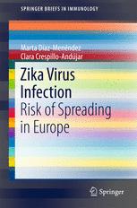 Zika Virus Infection Risk Of Spreading In Europe 1st Edition Marta Dazmenndez