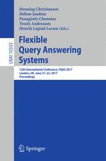 Flexible Query Answering Systems 12th International Conference Fqas 2017 London Uk June 2122 2017 Proceedings 1st Edition Henning Christiansen