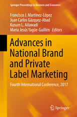 Advances In National Brand And Private Label Marketing Fourth International Conference 2017 1st Edition Francisco J Martnezlpez
