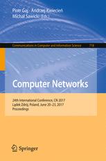 Computer Networks 24th International Conference Cn 2017 Ldek Zdrj Poland June 2023 2017 Proceedings 1st Edition Piotr Gaj