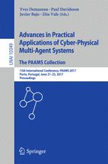 Advances In Practical Applications Of Cyberphysical Multiagent Systems The Paams Collection 15th International Conference Paams 2017 Porto Portugal June 2123 2017 Proceedings 1st Edition Yves Demazeau