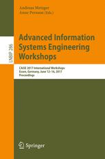 Advanced Information Systems Engineering Workshops Caise 2017 International Workshops Essen Germany June 1216 2017 Proceedings 1st Edition Andreas Metzger
