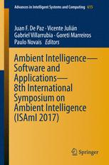 Ambient Intelligence Software And Applications 8th International Symposium On Ambient Intelligence Isami 2017 1st Edition Juan F De Paz