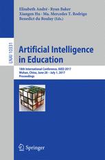 Artificial Intelligence In Education 18th International Conference Aied 2017 Wuhan China June 28 July 1 2017 Proceedings 1st Edition Elisabeth Andr
