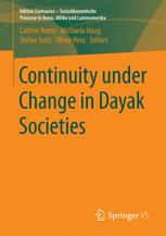 Continuity Under Change In Dayak Societies 1st Edition Cathrin Arenz
