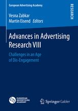 Advances In Advertising Research Viii Challenges In An Age Of Disengagement 1st Edition Vesna Zabkar