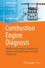 Combustion Engine Diagnosis Modelbased Condition Monitoring Of Gasoline And Diesel Engines And Their Components 1st Edition Rolf Isermann Auth