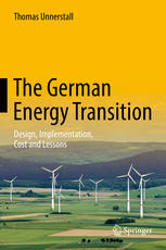 The German Energy Transition Design Implementation Cost And Lessons 1st Edition Thomas Unnerstall Auth