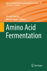 Amino Acid Fermentation 1st Edition Atsushi Yokota Masato Ikeda Eds
