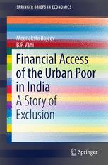 Financial Access Of The Urban Poor In India A Story Of Exclusion 1st Edition Meenakshi Rajeev