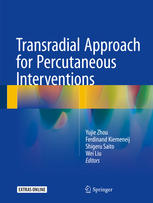 Transradial Approach For Percutaneous Interventions 1st Edition Yujie Zhou