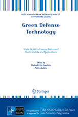 Green Defense Technology Triple Net Zero Energy Water And Waste Models And Applications 1st Edition Michael Evan Goodsite