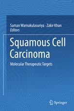 Squamous Cell Carcinoma Molecular Therapeutic Targets 1st Edition Saman Warnakulasuriya