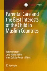 Parental Care And The Best Interests Of The Child In Muslim Countries 1st Edition Nadjma Yassari