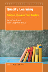 Quality Learning Teachers Changing Their Practice Kathy Smith