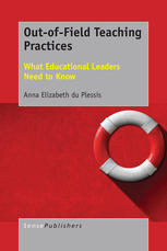 Outoffield Teaching Practices What Educational Leaders Need To Know Anna Elizabeth Du Plessis Auth