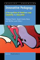 Innovative Pedagogy A Recognition Of Emotions And Creativity In Education Tatiana Chemi