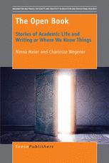 The Open Book Stories Of Academic Life And Writing Or Where We Know Things Ninna Meier