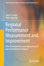 Regional Performance Measurement And Improvement New Developments And Applications Of Data Envelopment Analysis 1st Edition Soushi Suzuki
